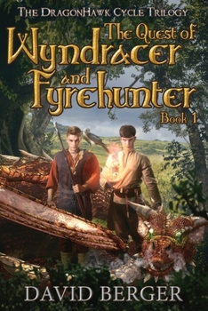 Paperback The Quest of Wyndracer and Fyrehunter: Book 1 Book