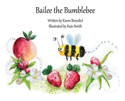 Hardcover Bailee the Bumblebee Book