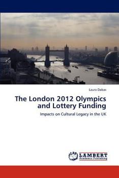 Paperback The London 2012 Olympics and Lottery Funding Book