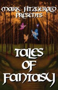 Paperback Mark Fitzgerald Presents Tales of Fantasy Book