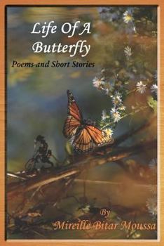 Paperback Life of a Butterfly: Poems and Short Stories Book