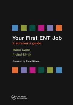 Paperback Your First Ent Job: A Survivor's Guide Book