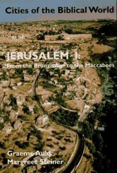 Paperback Jerusalem I: From the Bronze Age to the Maccabees Book