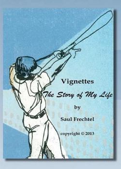 Paperback Vignettes: The Story of My Life Book