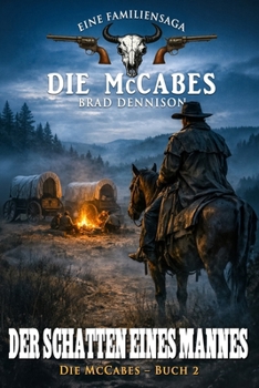 Paperback Die McCabes - Buch 2: Der Schatten eines Mannes [German] Book