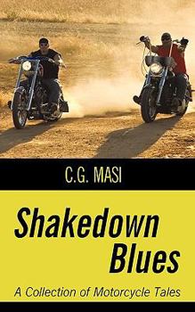 Paperback Shakedown Blues: A Collection of Motorcycle Tales Book