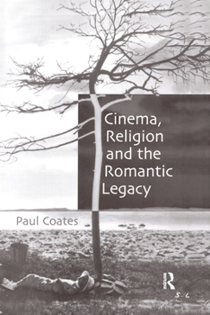 Paperback Cinema, Religion and the Romantic Legacy Book