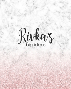 Paperback Rivka's Big Ideas: Personalized Notebook - 8x10 Lined Women's Journal Book