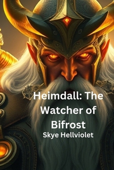 Paperback Heimdall: The Watcher of Bifrost Book