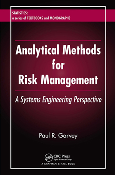 Paperback Analytical Methods for Risk Management: A Systems Engineering Perspective Book