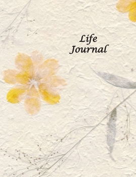Life Journal: 8.5"x11"