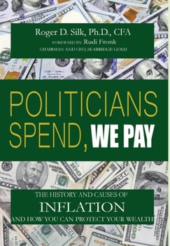 Hardcover Politicians Spend, We Pay Book