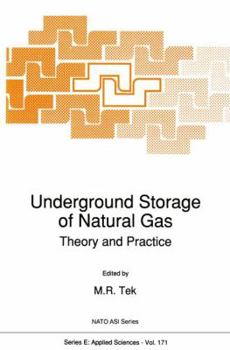 Paperback Underground Storage of Natural Gas: Theory and Practice Book