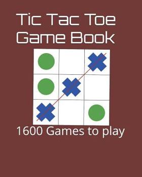 Paperback Tic Tac Toe Game Book: 1600 Games to Play Book