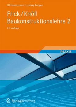 Hardcover Frick/Kn?ll Baukonstruktionslehre 2 [German] Book