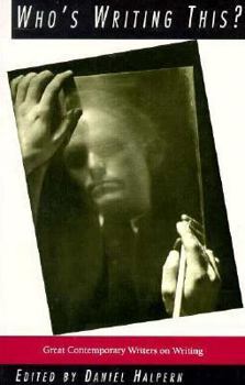 Paperback Who's Writing This?: Notations on the Authorial I With Self-Portraits Book