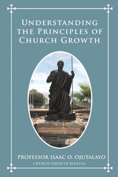 Paperback Understanding the Principles of Church Growth Book