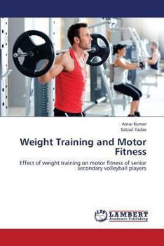 Paperback Weight Training and Motor Fitness Book