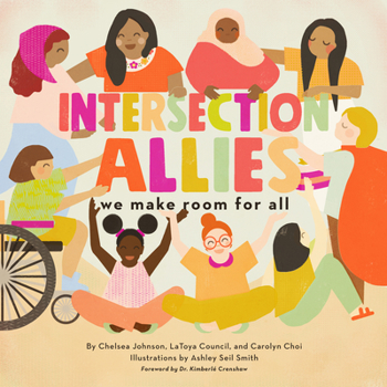 Hardcover Intersectionallies: We Make Room for All Book