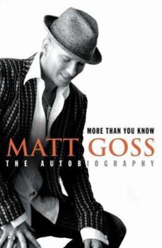 Hardcover Matt Goss : More Than You Know Book