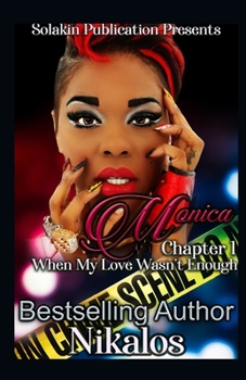 Paperback Monica: Chapter 1 When my love wasn't enough Book