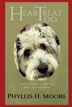 Paperback Heartbeat Too: Book 2 of the Heartbeats Book