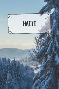 Haiti: Ruled Travel Diary Notebook or Journey  Journal - Lined Trip Pocketbook for Men and Women with Lines