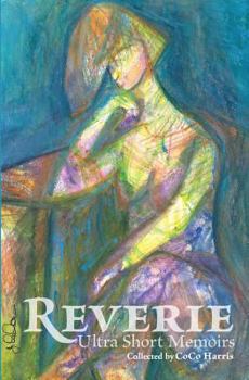 Paperback Reverie: Ultra Short Memoirs Book