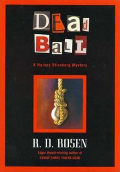 Dead Ball : A Harvey Blissberg Mystery - Book #5 of the Harvey Blissberg Mystery