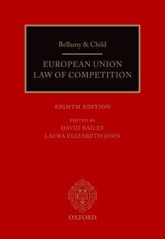 Bellamy & Child: European Union Law of Competition