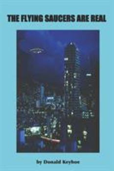 Paperback The Flying Saucers Are Real Book