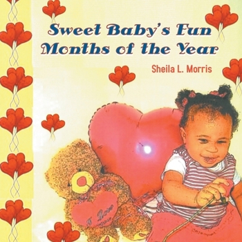 Paperback Sweet Baby's Fun Months of the Year Book