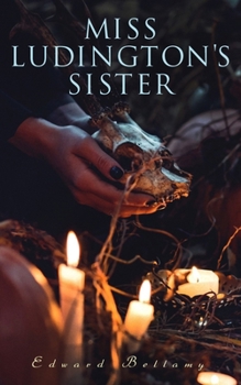 Paperback Miss Ludington's Sister: A Romance of Immortality Book
