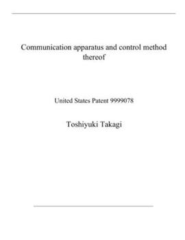 Communication apparatus and control method thereof: United States Patent 9999078