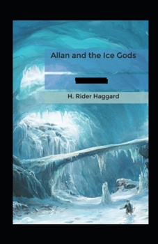 Paperback Allan and the Ice Gods Annotated Book