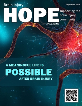 Paperback Brain Injury Hope Magazine - September 2018 Book