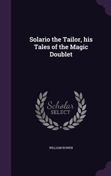 Solario the Tailor: His Tales of the Magic Doublet - Book #2 of the Enchanted Forest