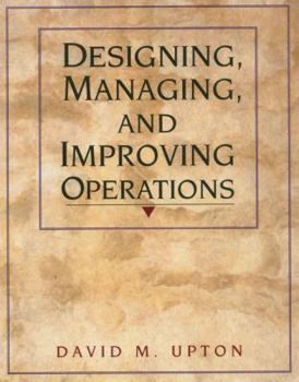 Hardcover Designing, Managing, & Improving Operations Book