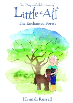 Paperback The Magical Adventure Of Little Alf - The Enchanted Forest Book