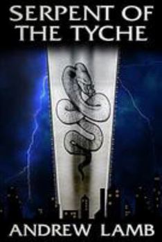 Paperback Serpent of the Tyche Book