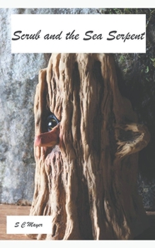 Paperback Scrub and the Sea Serpent Book