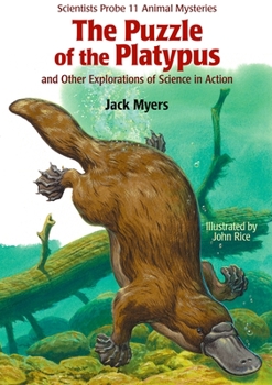 Hardcover The Puzzle of the Platypus: And Other Explorations of Science in Action Book