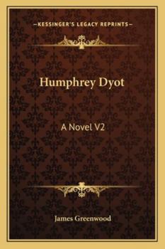 Paperback Humphrey Dyot: A Novel V2 Book