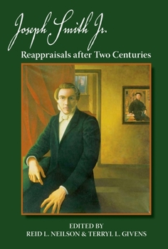 Paperback Joseph Smith, Jr.: Reappraisals After Two Centuries Book