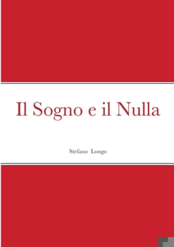 Paperback Il Sogno e il Nulla [Italian] Book