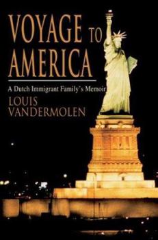 Paperback Voyage to America: A Dutch Immigrant Family's Memoir Book