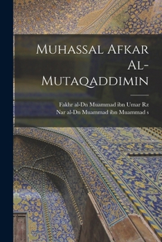 Paperback Muhassal Afkar Al-mutaqaddimin [Arabic] Book