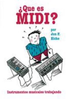 Paperback What's MIDI?/Que Es MIDI? Book