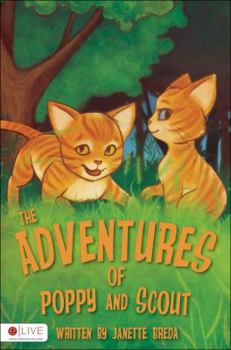 Paperback The Adventures of Poppy and Scout Book