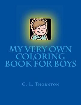 Paperback My very own coloring book for boys Book